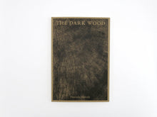 Load image into Gallery viewer, SPECIAL EDITION: Danielle Mericle – The Dark Wood