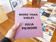 Load image into Gallery viewer, Julia Peirone - More Than Violet