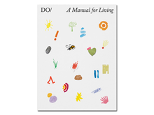 Load image into Gallery viewer, The Book of Do: A Manual for Living