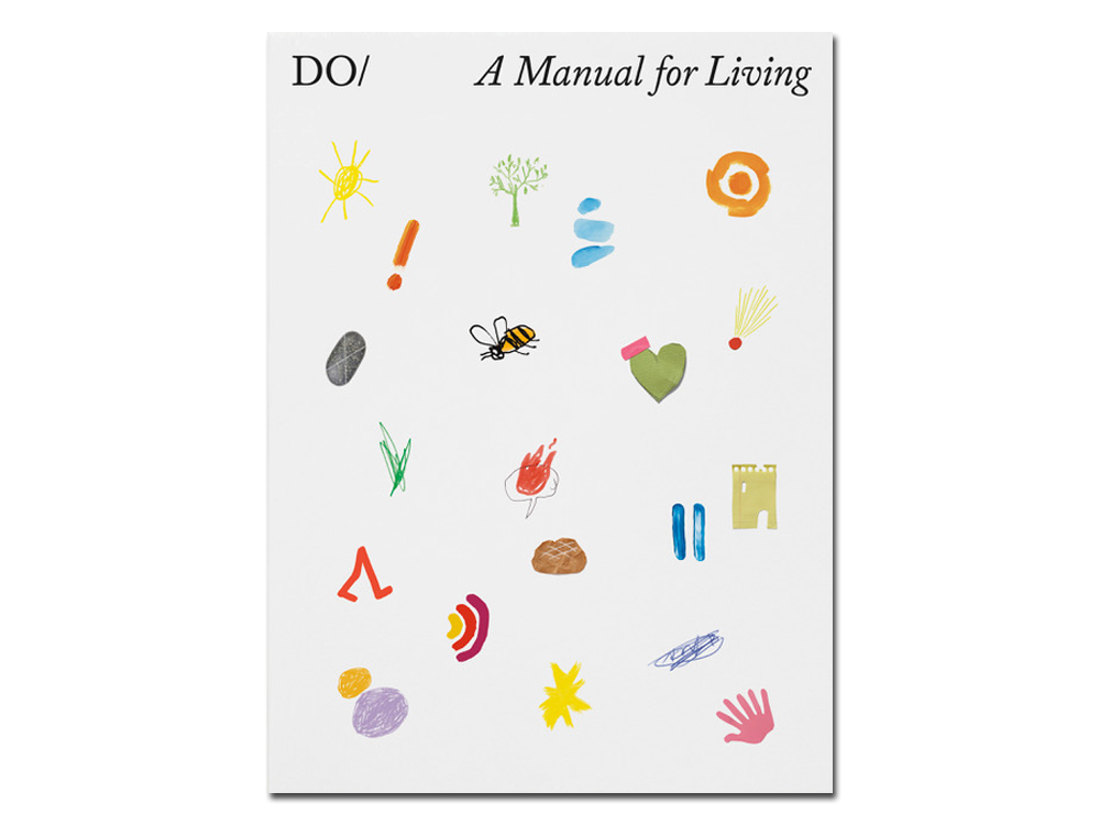 The Book of Do: A Manual for Living