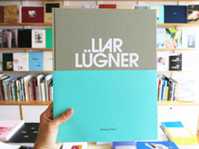 Load image into Gallery viewer, Ruth Erdt – Liar Lügner