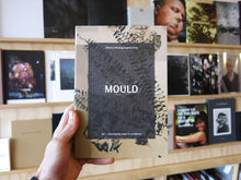 Load image into Gallery viewer, Mould 2: Curated By Joan Fontcuberta