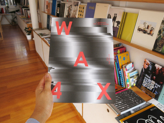 Wax Magazine Issue #4